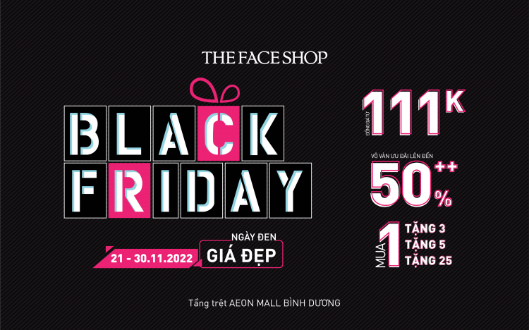 THE FACE SHOP – BLACK FRIDAY – GREAT PRICE UP TO 50%++